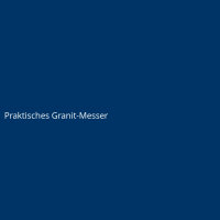 Praktisches Granit-Messer