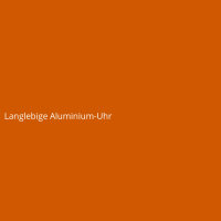 Langlebige Aluminium-Uhr