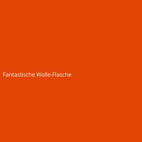 Fantastische Wolle-Flasche