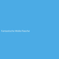 Fantastische Wolle-Flasche