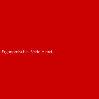 Ergonomisches Seide-Hemd